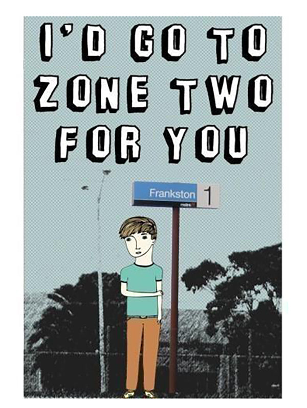 I'd go to Zone 2 for You Frankston Station Card